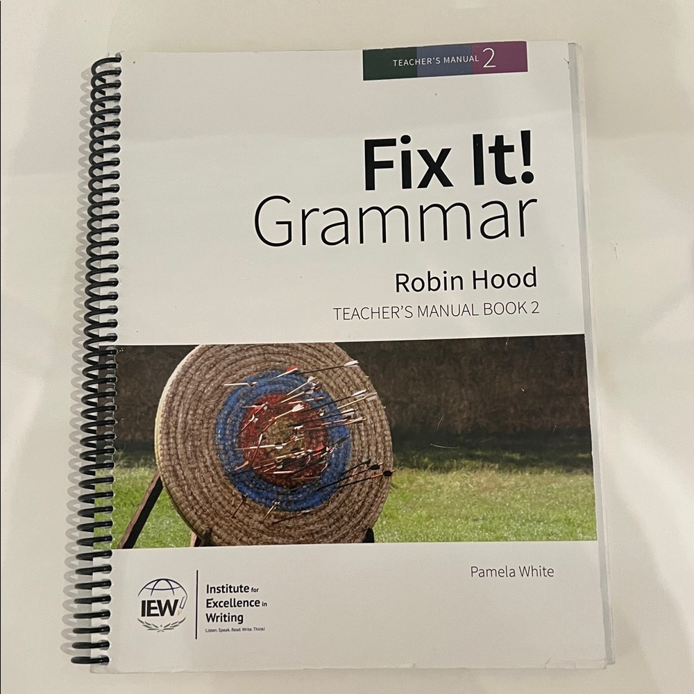 IEW Fix It! Grammar ROBIN HOOD Teacher's Manual Book - Institute for Excellence
